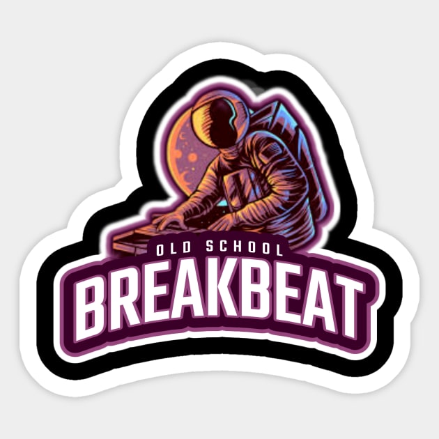 BREAKBEAT  - Old School Astronaut Sticker by DISCOTHREADZ 